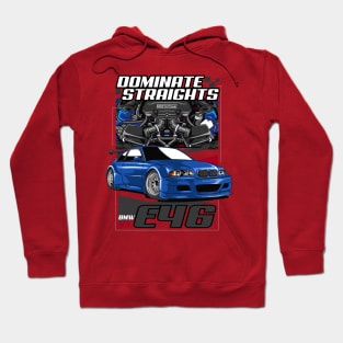 BMW E46 Dominate Straights Hoodie